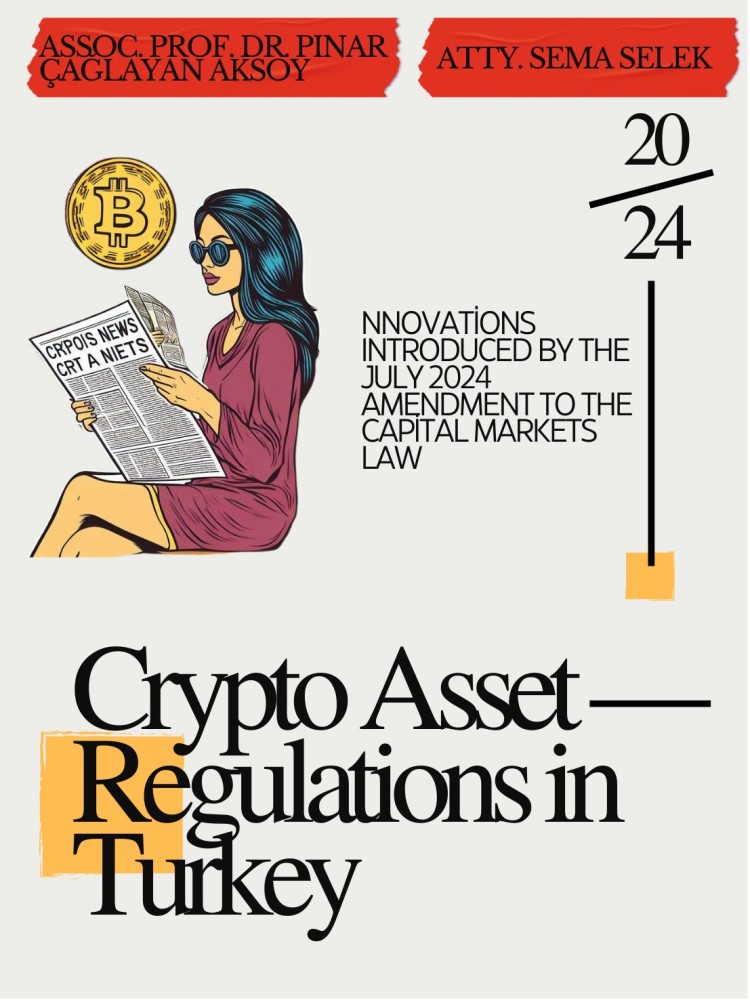 Crypto Asset Regulations in Turkey