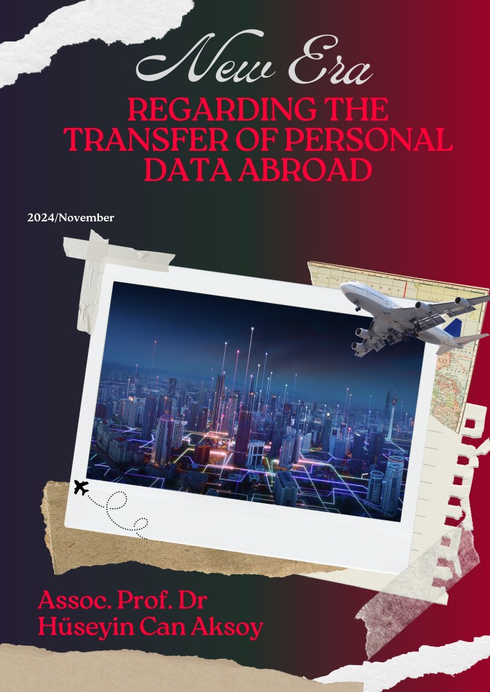 New Era Regarding the Transfer of Personal Data Abroad